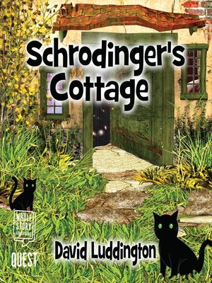 cover image of Schrodinger's Cottage
